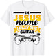 In Jesus Name I Play The Guitar Lover Music Lover Worship T-Shirt - T-Shirt | White