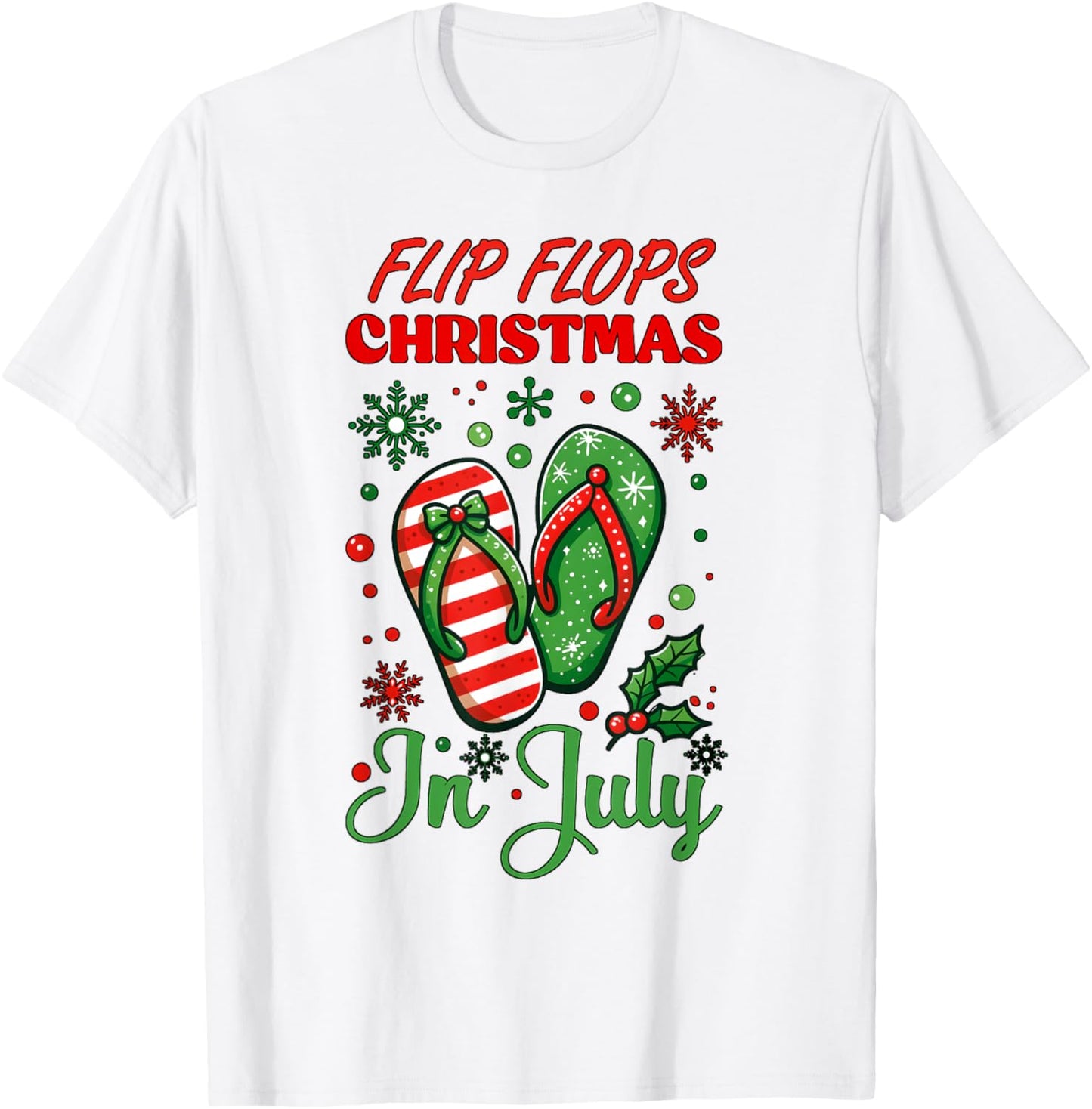 Flip Flops Christmas In July North Pole Snow Flakes Summer T-Shirt - T-Shirt | White