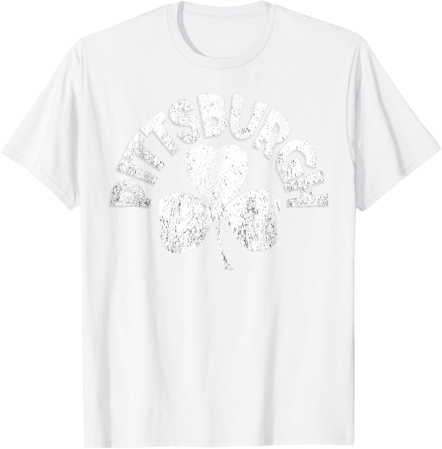 Pittsburgh St Patricks Day Distressed Irish Pittsburgh T-Shirt - T-Shirt | White