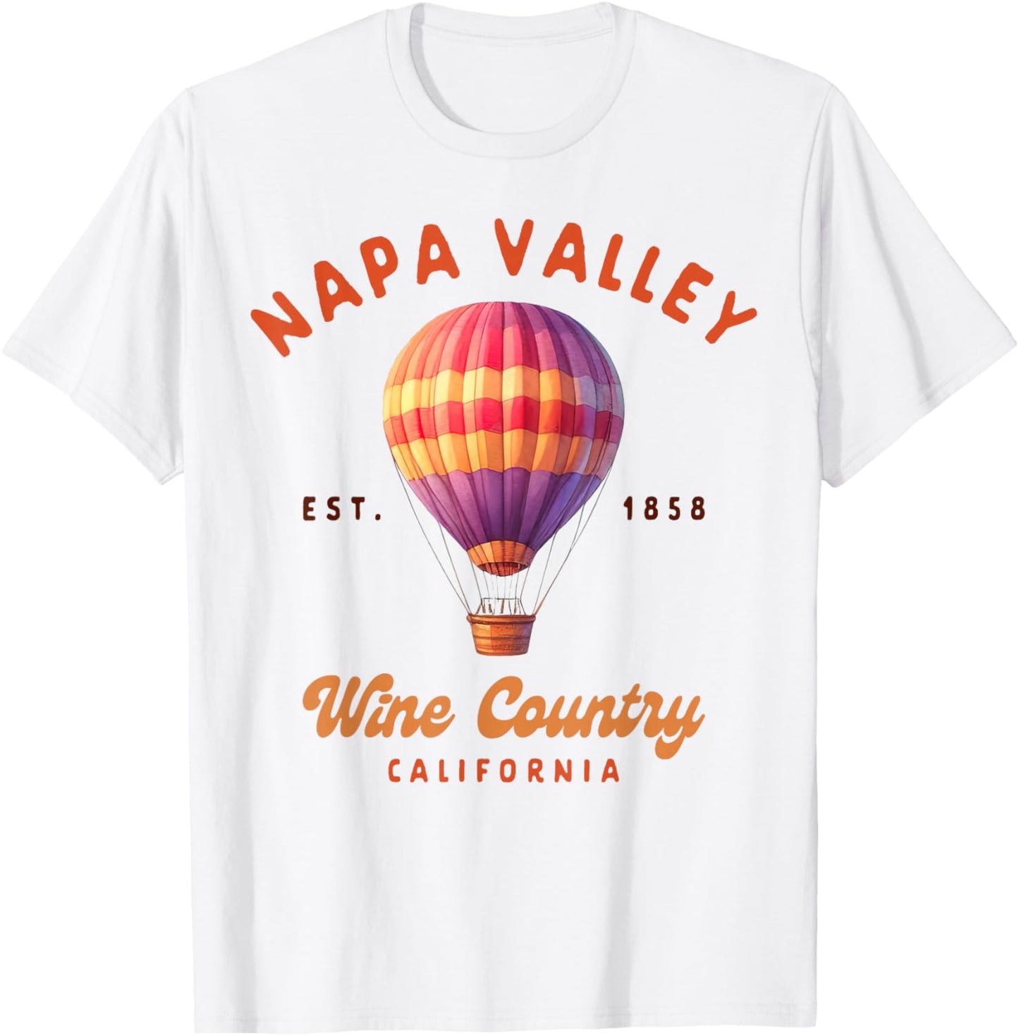 Napa Valley Travel Trip Wine Country California Air Balloon T-Shirt - T-Shirt | White