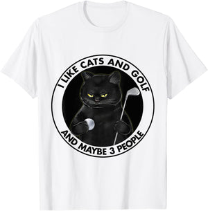 I Like Cats And Golf And Maybe 3 People Golfing Lovers T-Shirt - T-Shirt | White