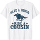 Save a Horse Ride A Cousin Hillbilly Redneck Southern Joke T-Shirt - T-Shirt | White
