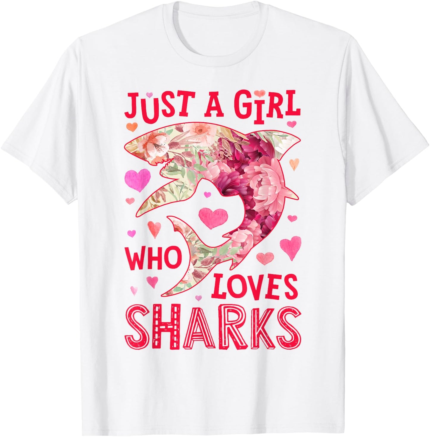 Shark Just A Girl Who Loves Sharks Sea Animal Flower Floral T-Shirt - T-Shirt | White