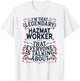 Hazardous Material Worker - Legendary Hazmat Worker T-Shirt - T-Shirt | White