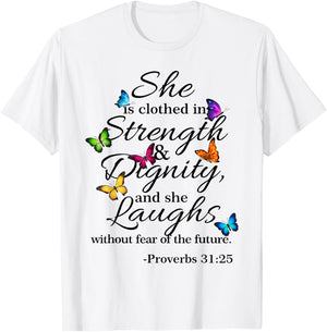 She is Clothed Strength & Dignity Proverbs 31:25 T-Shirt - T-Shirt | White