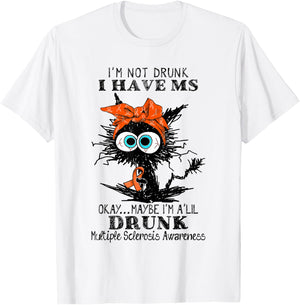 Funny Black Cat I Have MS Okay Maybe I'm A'Lil Drunk Women T-Shirt - T-Shirt | White