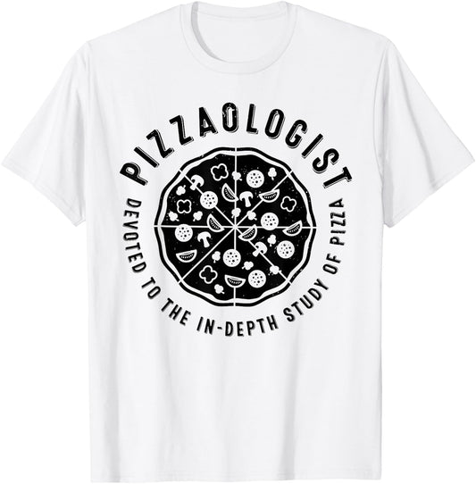 Pizzaologist Pizza Maker Baker Italian Food Lover Women Men T-Shirt - T-Shirt | White