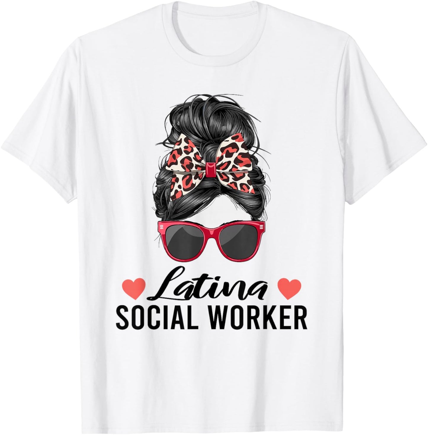 Latina Social Worker Messy Bun Hispanic Latin American Women T-Shirt - T-Shirt | White