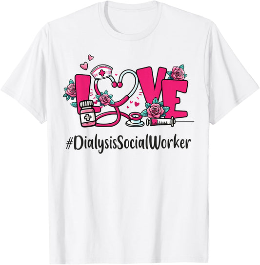 Dialysis Social Worker Love Valentines Day Cute Appreciation T-Shirt - T-Shirt | White