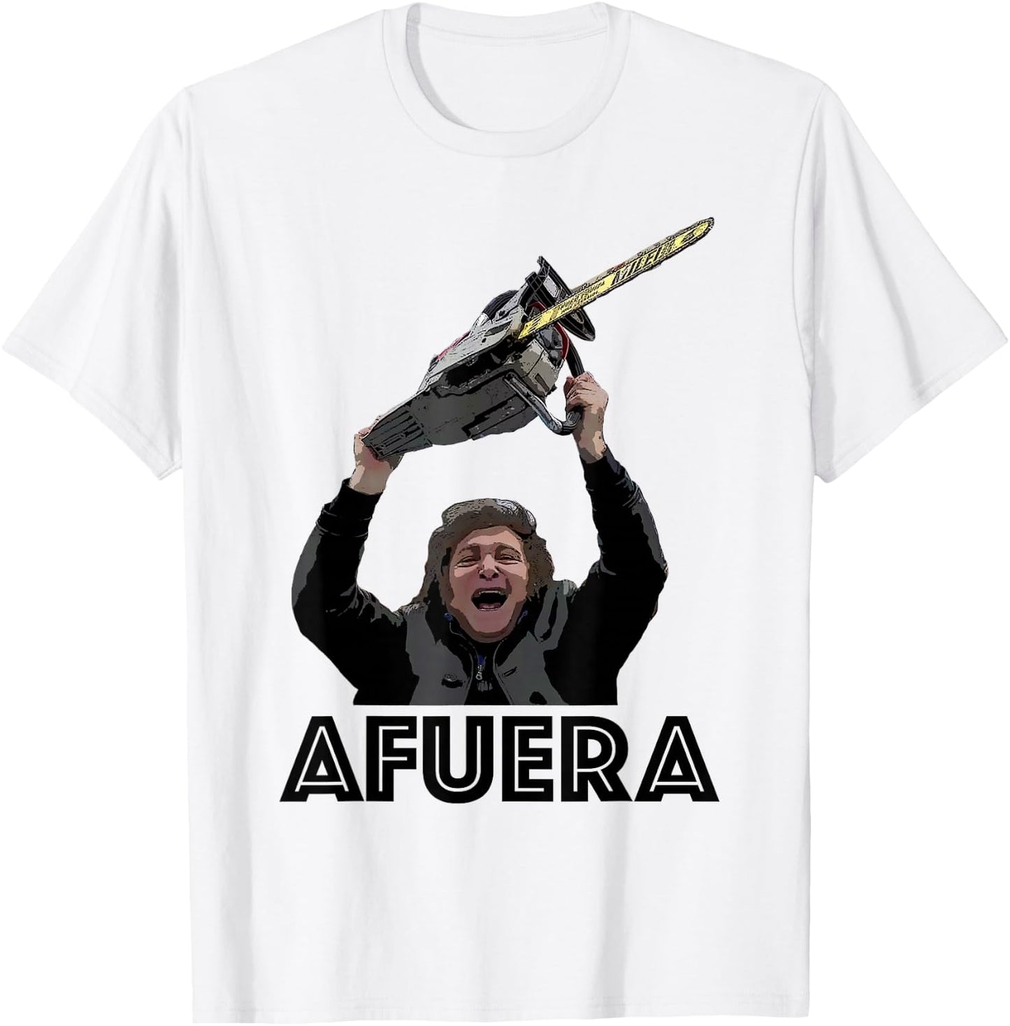 President Milei AFUERA T-Shirt - T-Shirt | White