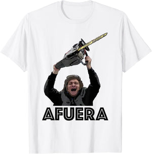 President Milei AFUERA T-Shirt - T-Shirt | White