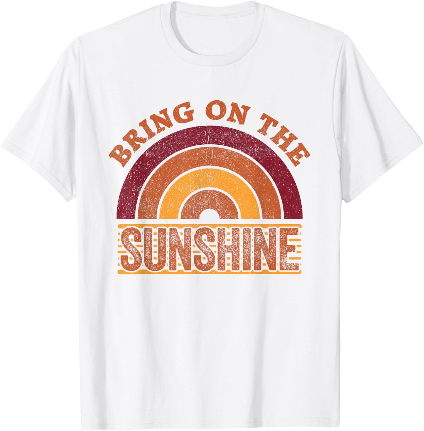 Bring On The Sunshine Shirt Vintage Rainbow Retro Sunshine T-Shirt - T-Shirt | White