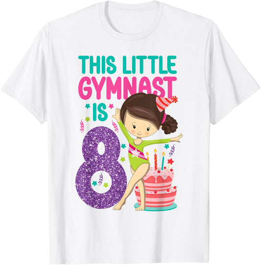 Gymnastics 8th Birthday This Little Gymnast Is 8 T-Shirt - T-Shirt | White