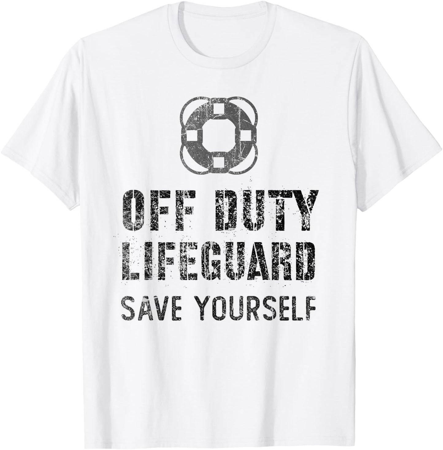 Funny Swimming OFF DUTY Lifeguard Save Yourself Pool Guard T-Shirt - T-Shirt | White