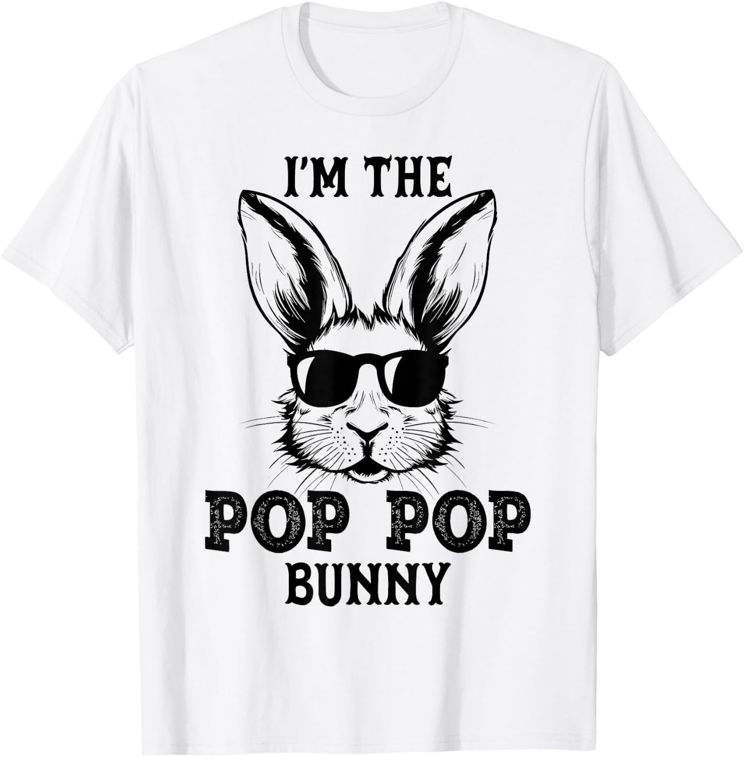 Pop Pop Bunny Matching Family Group Easter Day Gifts T-Shirt - T-Shirt | White
