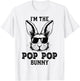 Pop Pop Bunny Matching Family Group Easter Day Gifts T-Shirt - T-Shirt | White