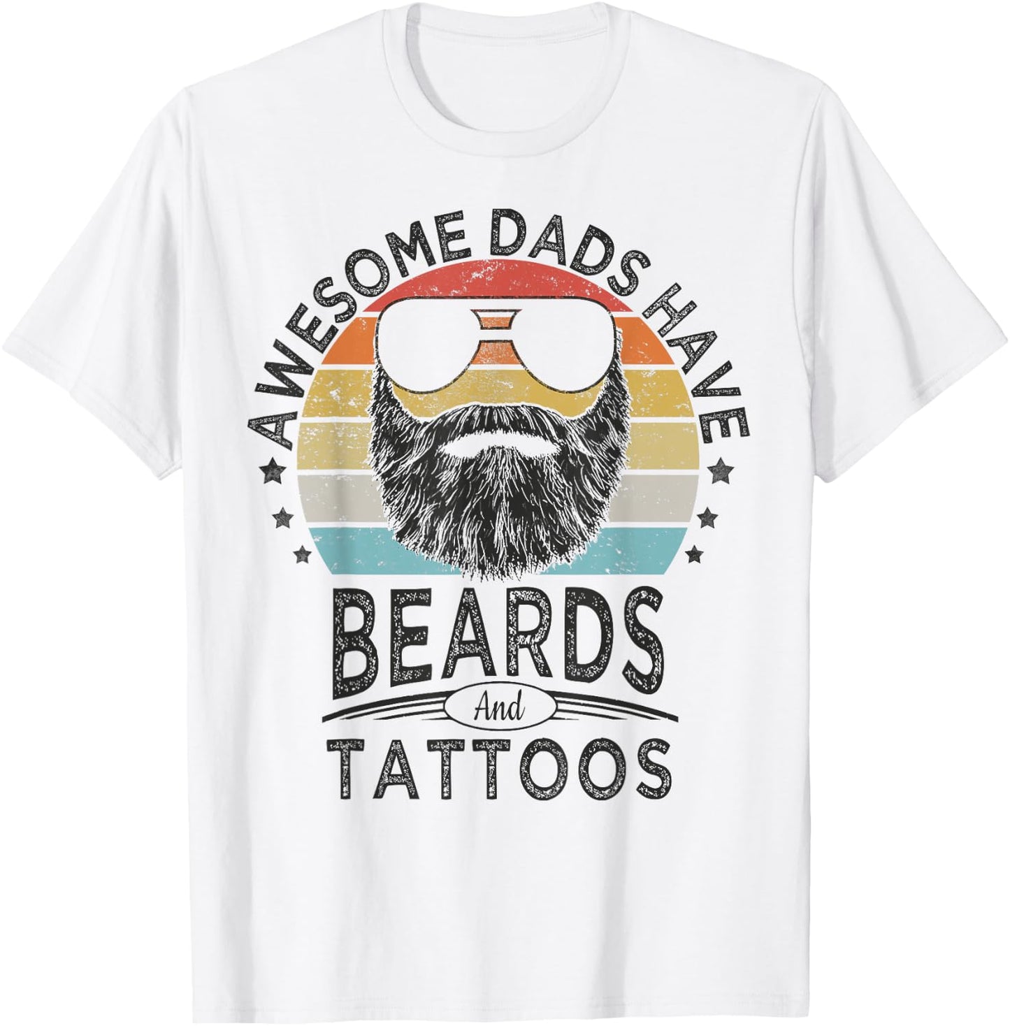 Awesome Dads Have Beards and Tattoos | Funny bearded dad T-Shirt - T-Shirt | White
