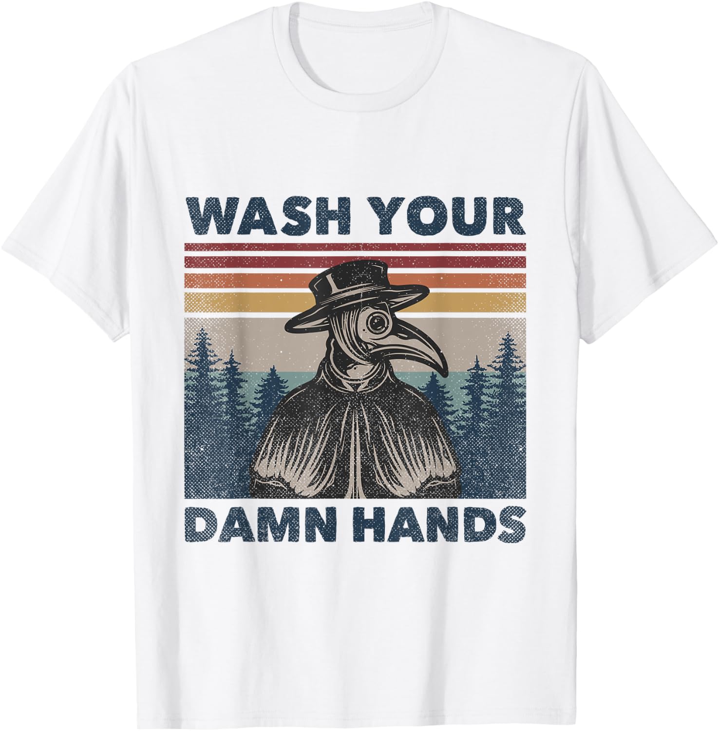Wash Your Damn Hands Plague Doctor Mask Vintage Retro T-Shirt - T-Shirt | White