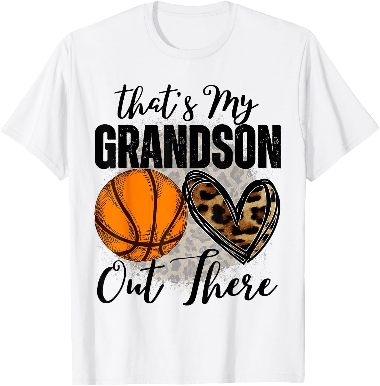 That's My Grandson Out There basketball Grandma Grandpa Cute T-Shirt - T-Shirt | White