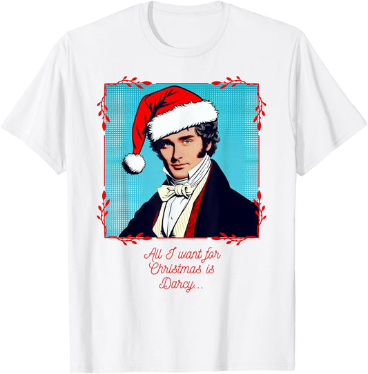Jane Austen Pride & Prejudice Christmas - Mr Darcy T-Shirt - T-Shirt | White