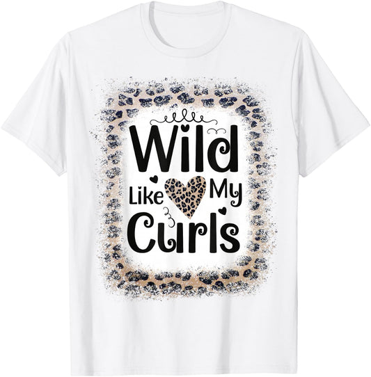 Toddler Girls Wild Like My Curls Funny Curly Hair T-Shirt - T-Shirt | White