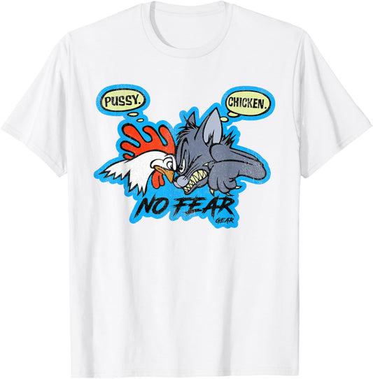 Chicken Pussy Chicken No Fear T-Shirt - T-Shirt | White