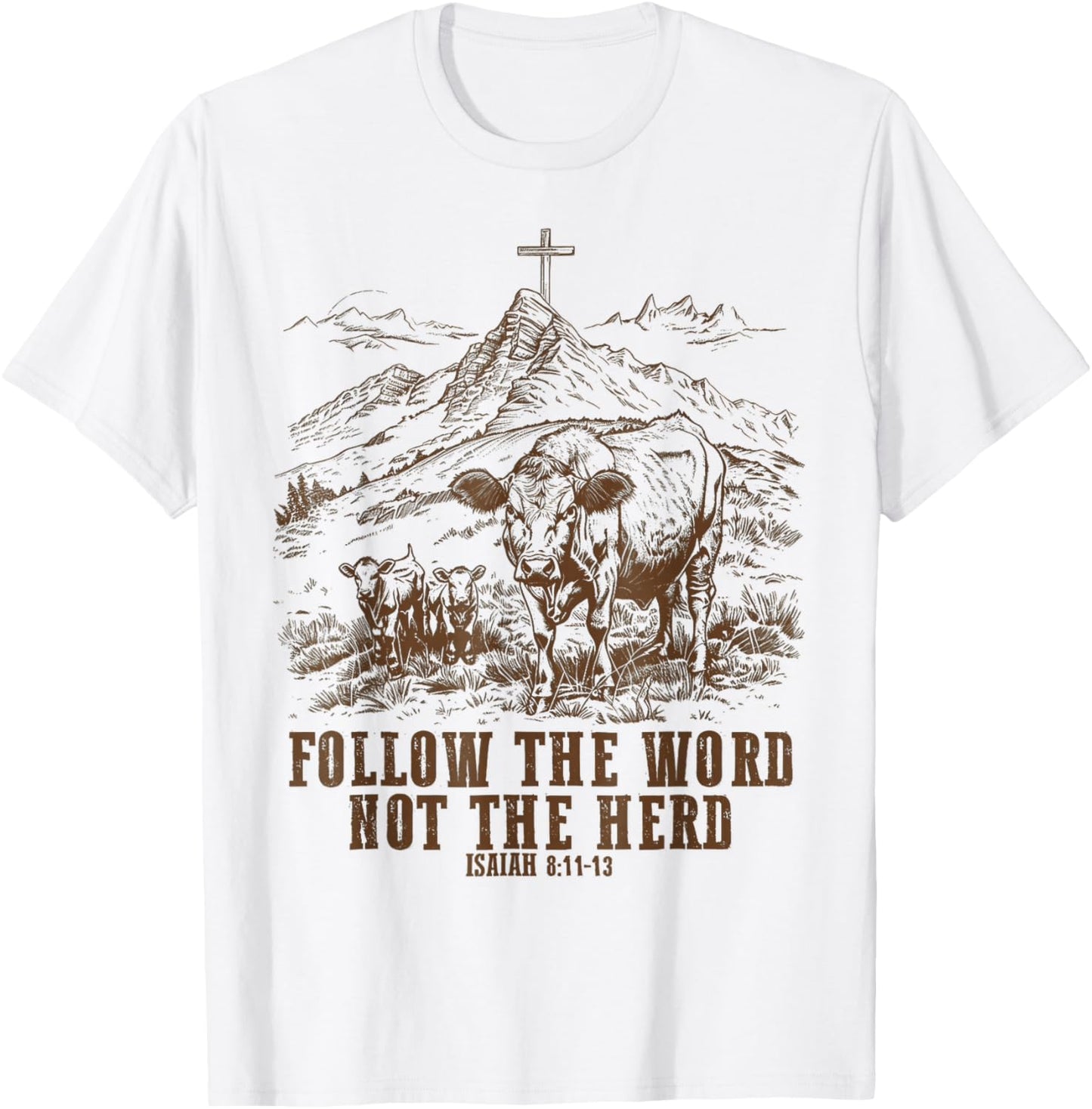Cow Follow the Word Not the Herd T-Shirt - T-Shirt | White