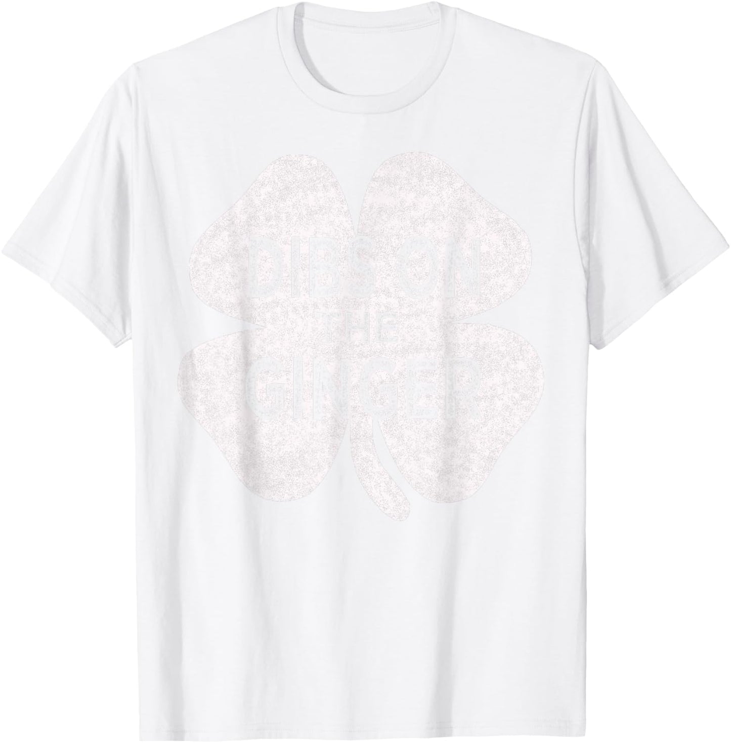 Drinking St patricks day t shirt Dibs On The Ginger T-Shirt - T-Shirt | White