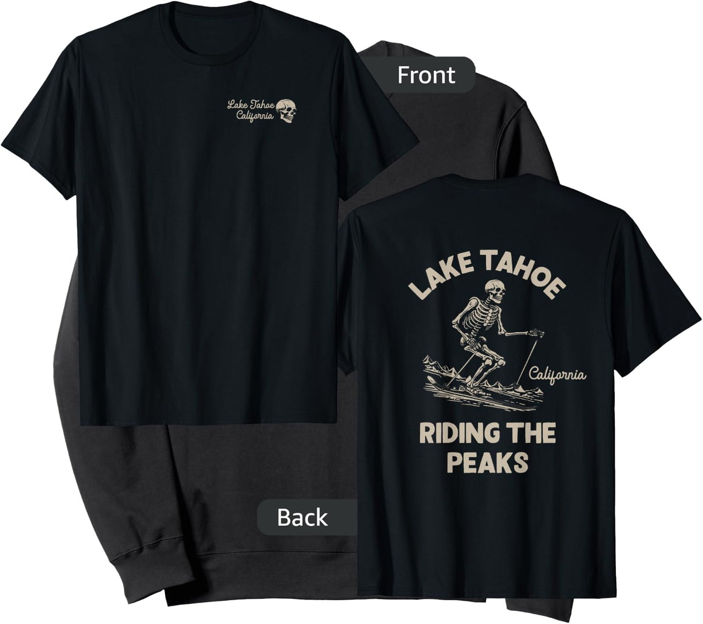 Lake Tahoe California Mountains Outdoors Front & Back Sweatshirt - Sweatshirt | Black