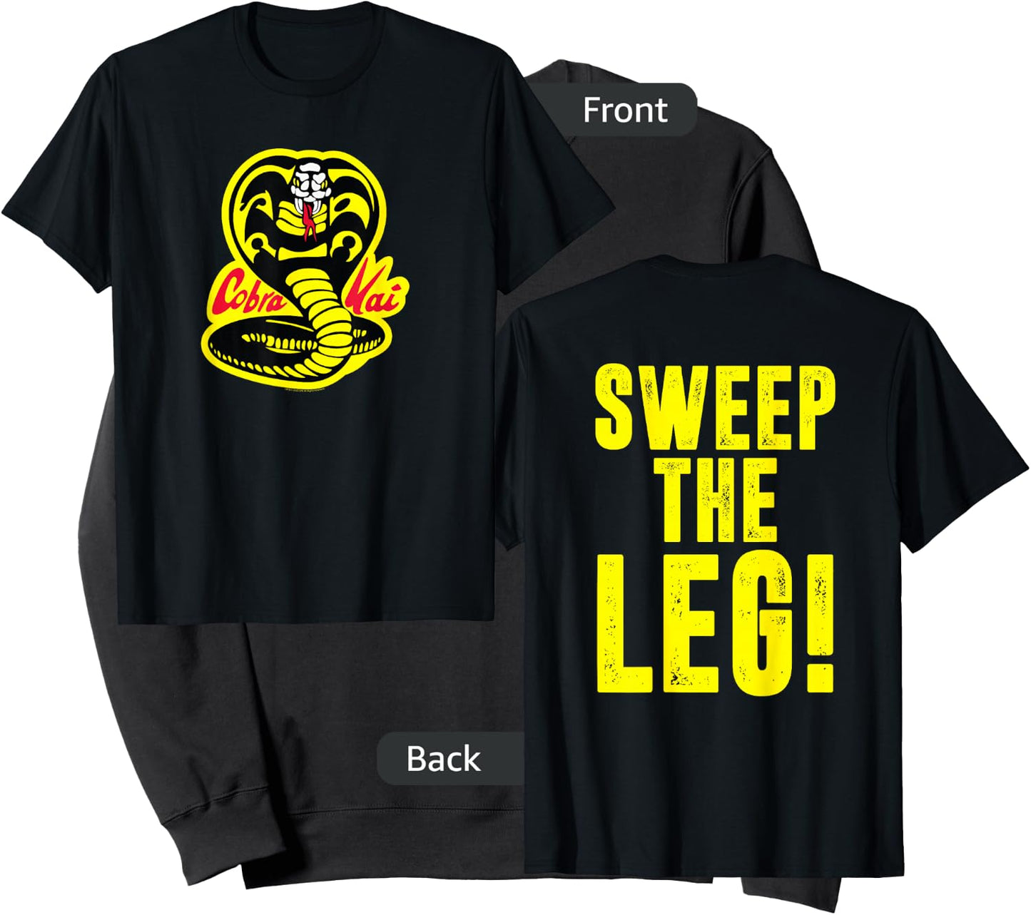 Cobra Kai Front and Back Sweep The Leg and Cobra Logo Show Sweatshirt - Sweatshirt | Black