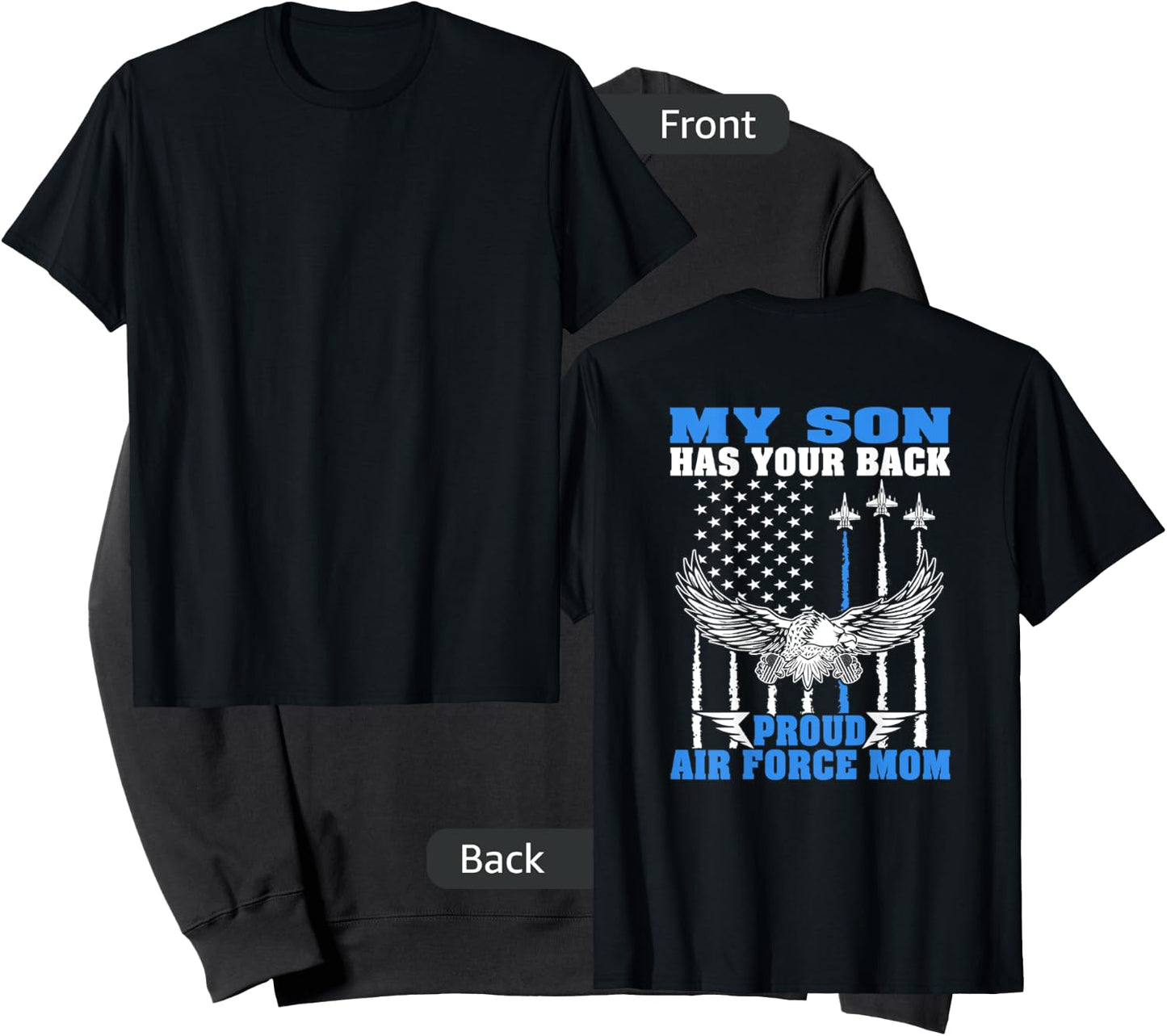 My Son Has Your Back Proud Air Force Mom Military Mother Sweatshirt - Sweatshirt | Black