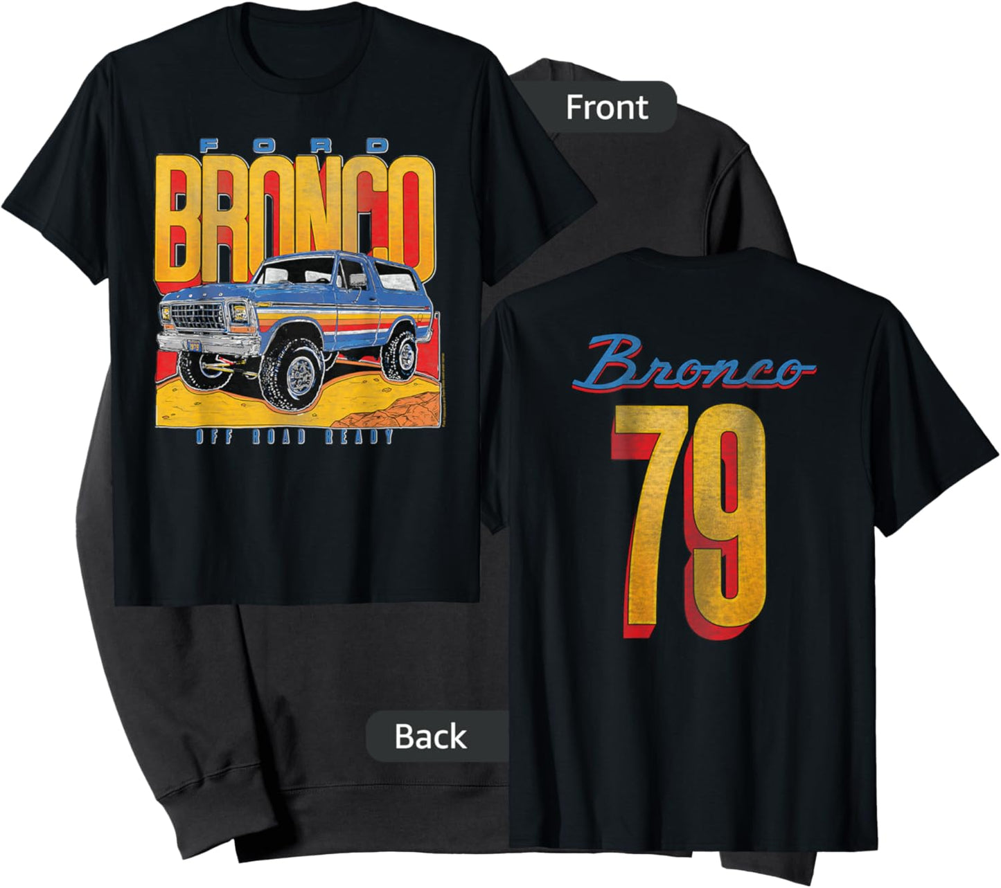 Ford - Bronco SUV Off Road Ready 79 Front And Back Graphic Sweatshirt - Sweatshirt | Black