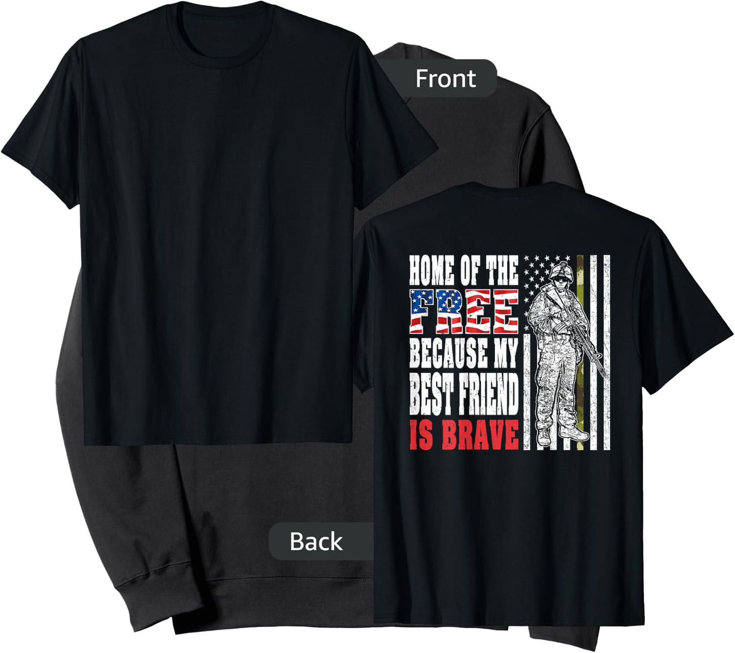 Home Of The Free My Best Friend Is Brave - Proud Army Friend Sweatshirt - Sweatshirt | Black