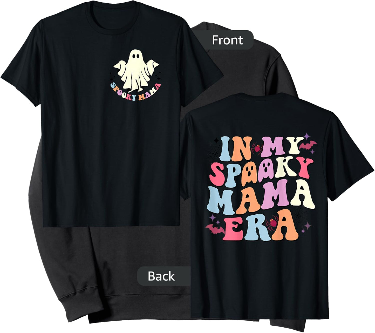 Happy Halloween In My Spooky Mama Era Funny Boo (Two Sided) Sweatshirt - Sweatshirt | Black