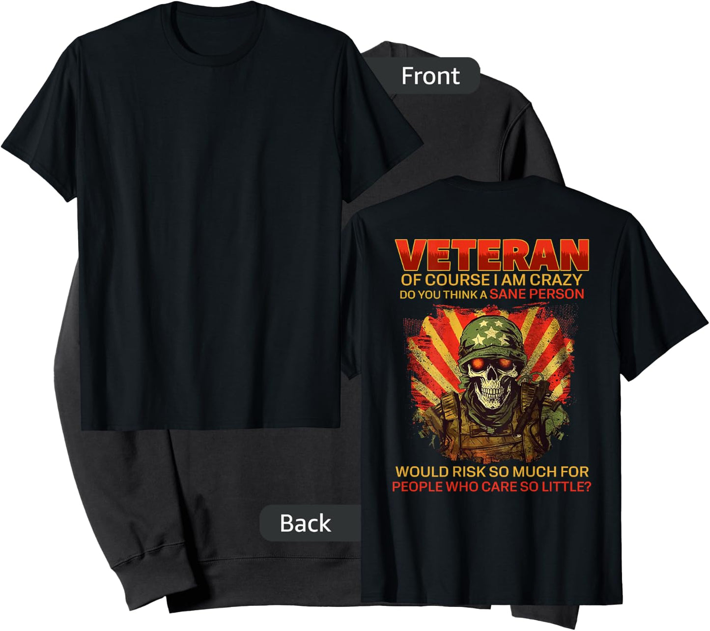 Veteran Of Course I Am Crazy (on back) Sweatshirt - Sweatshirt | Black