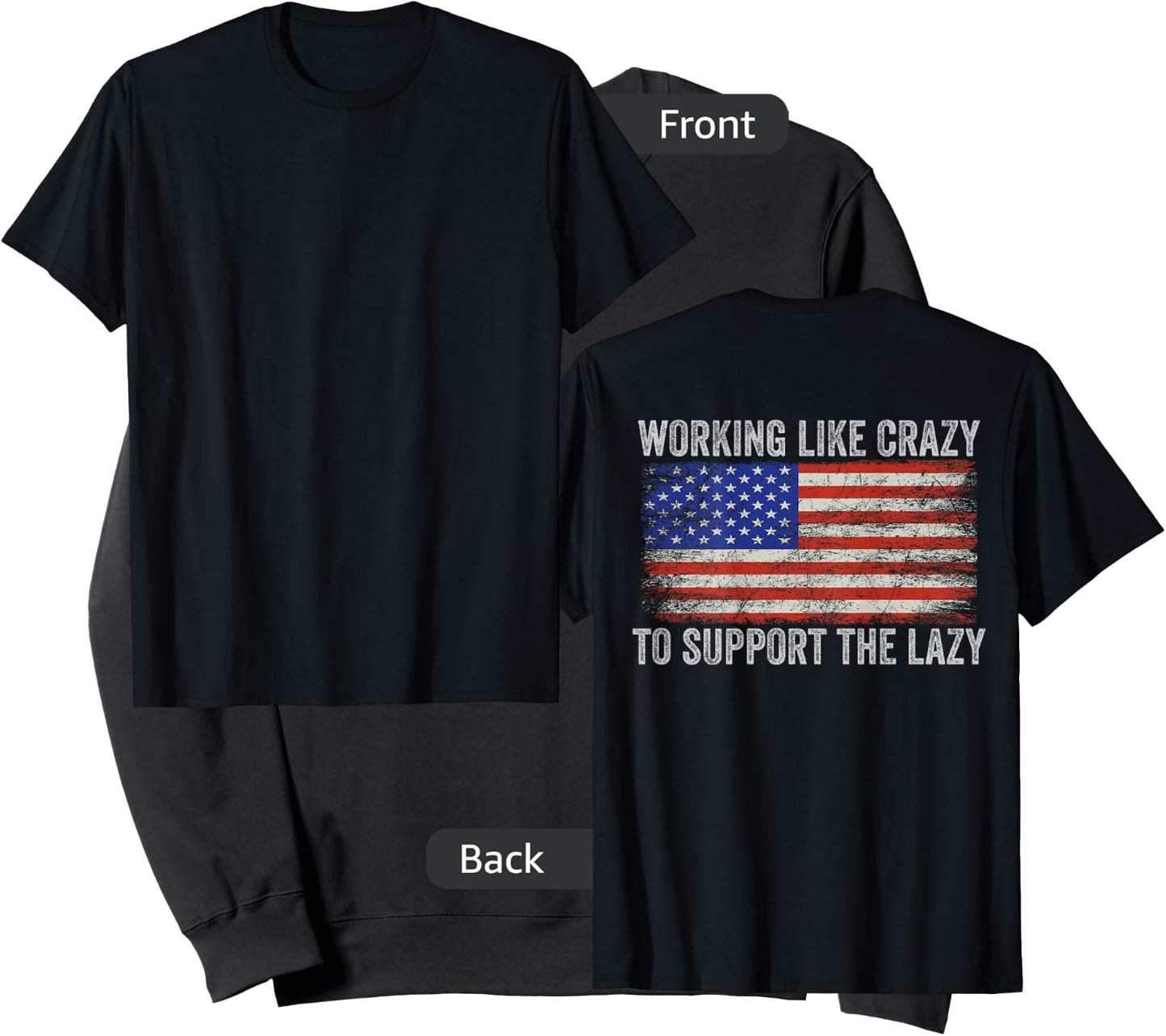 Working Like Crazy To Support The Lazy ( Print On Back ) Sweatshirt - Sweatshirt | Black
