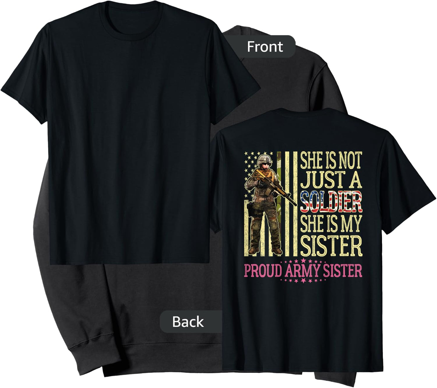 She Is Not Just A Soldier She Is My Sister Proud Army Sister Sweatshirt - Sweatshirt | Black