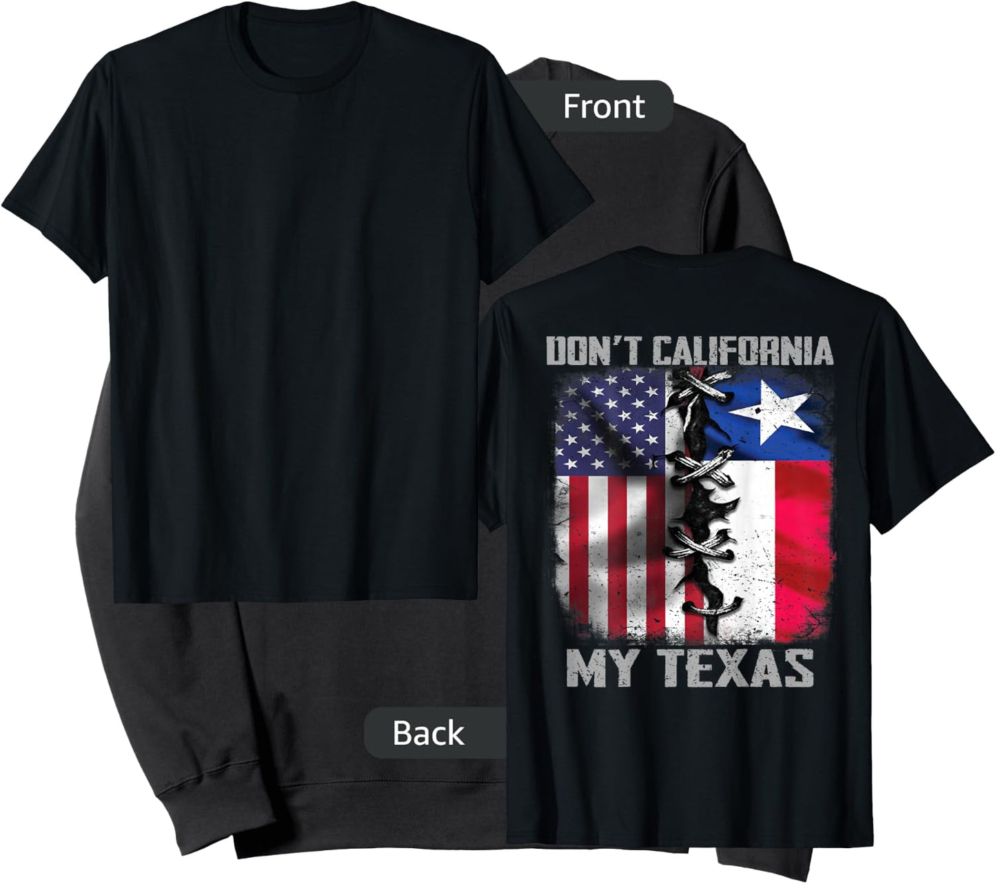 Dont California My Texas dont california my Texas Sweatshirt - Sweatshirt | Black