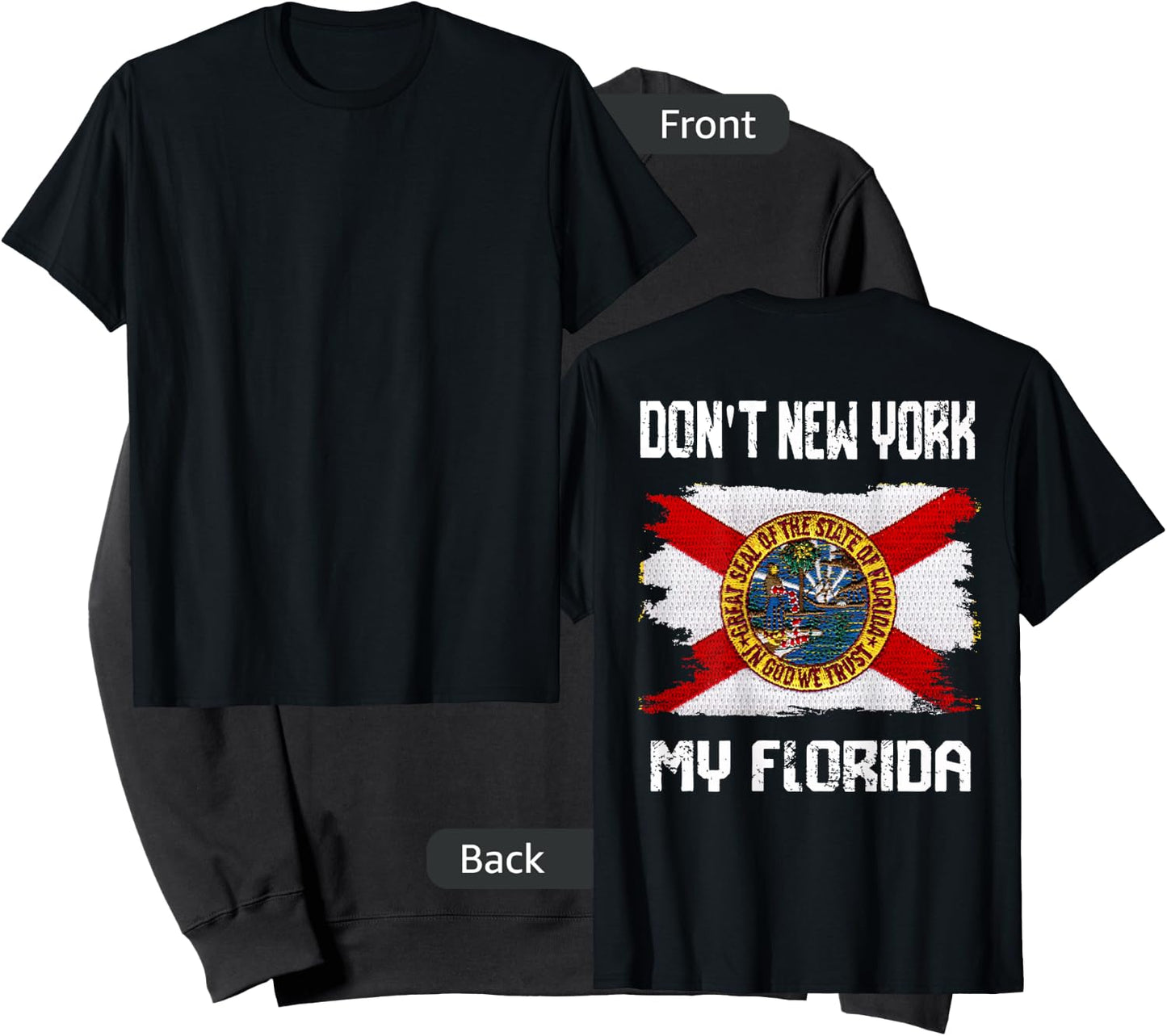 Vintage Distressed Flag Don't New York My Florida On Back Sweatshirt - Sweatshirt | Black