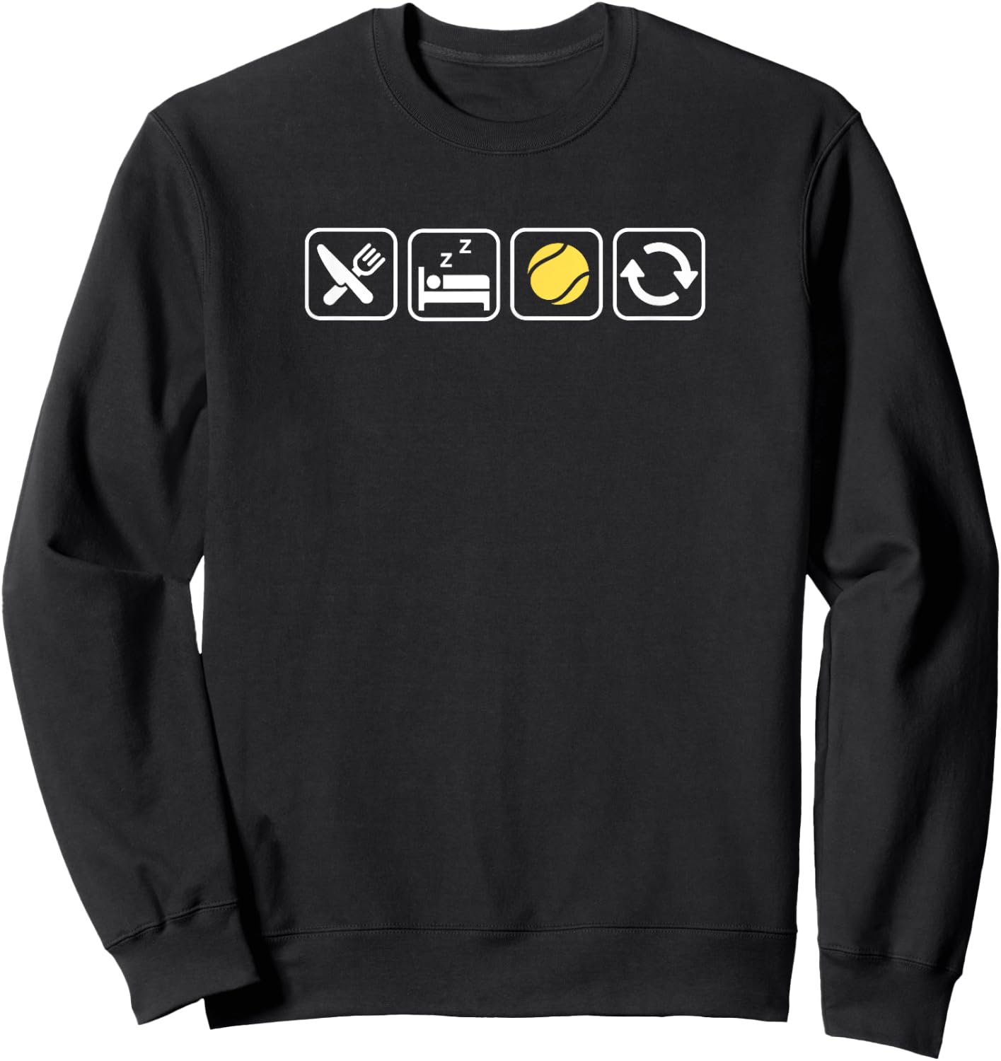 Eat Sleep Tennis Repeat | Ball Design, For Tennis Lovers Sweatshirt - Sweatshirt | Black