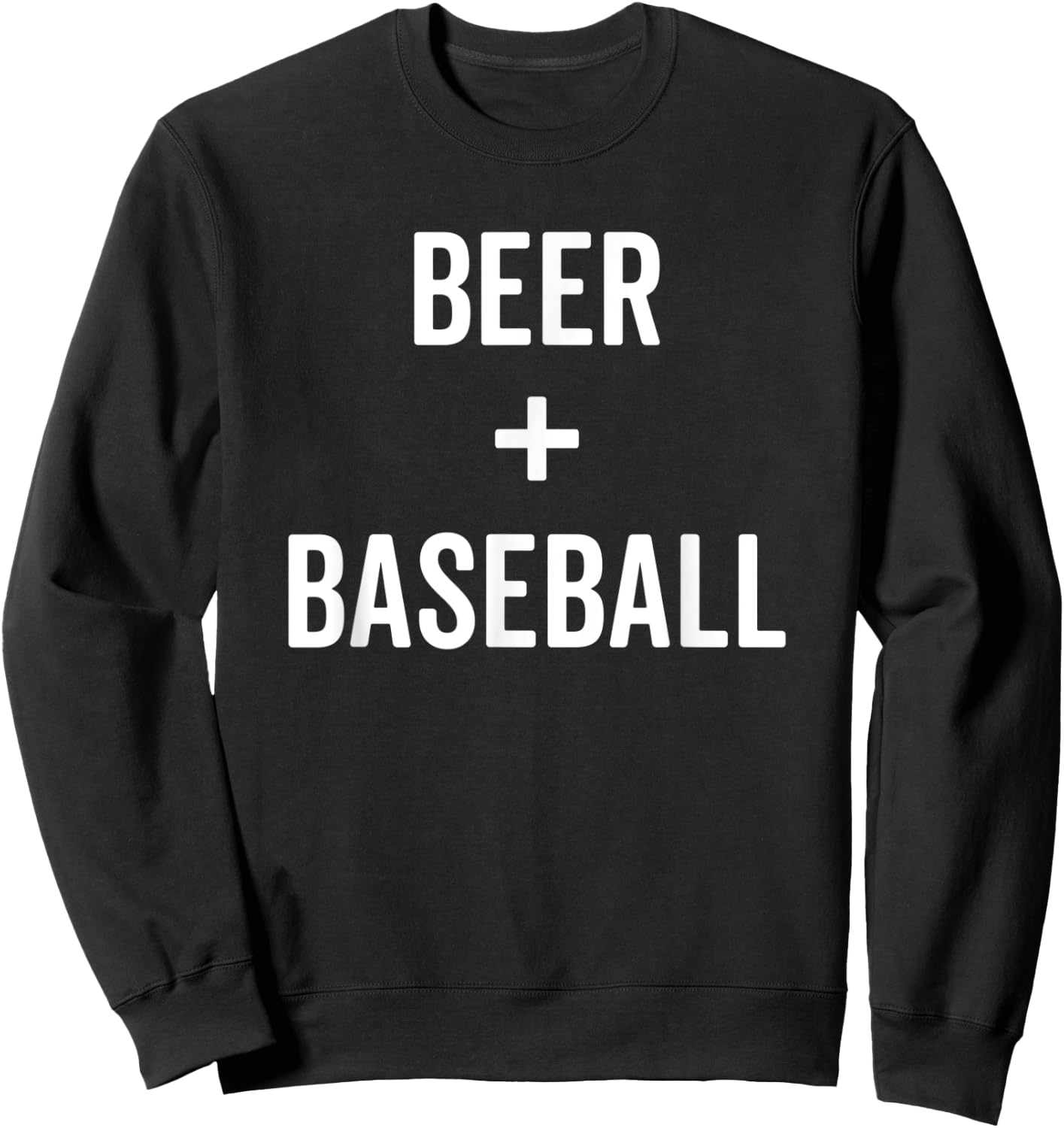 Cool Drinking Saying Drinker Graphic Beer Funny Baseball Sweatshirt - Sweatshirt | Black