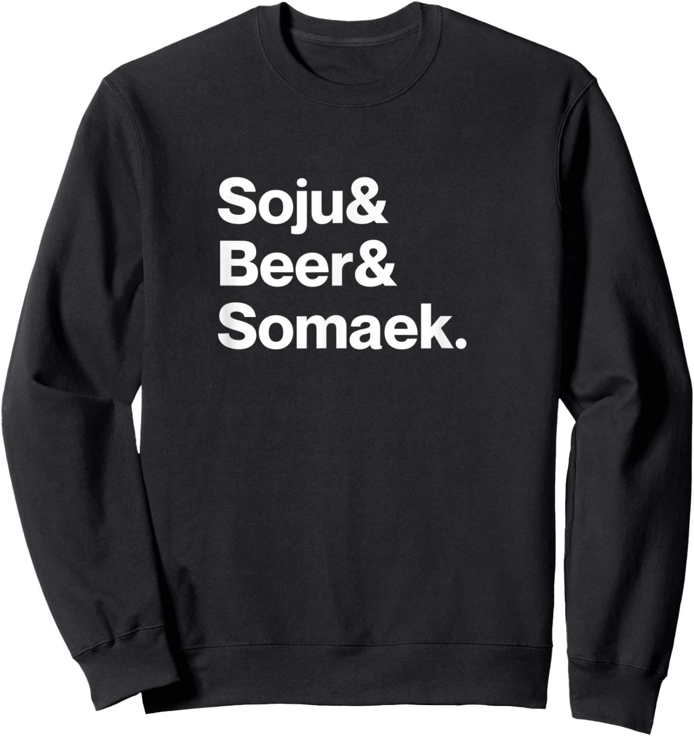 Soju and Beer and Somaek Sweatshirt - Sweatshirt | Black