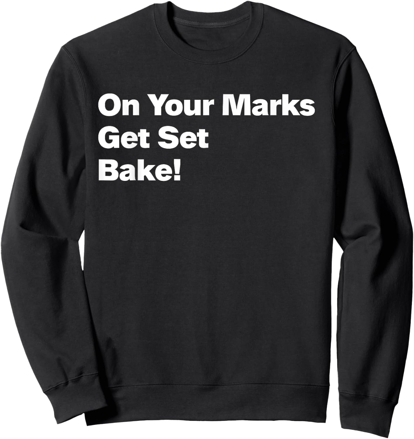 HGO Get Set Bake Fun Gift Sweatshirt - Sweatshirt | Black