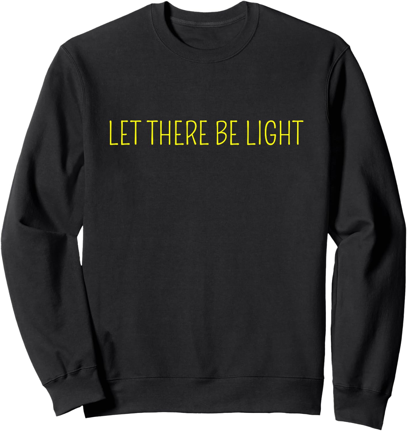 Let There Be Light Sweatshirt - Sweatshirt | Black