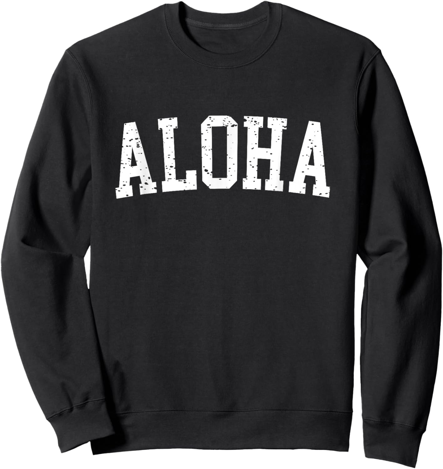 Aloha Hawaii Language Cool Casual Summer Beach Vacation Women Kids Sweatshirt - Sweatshirt | Black