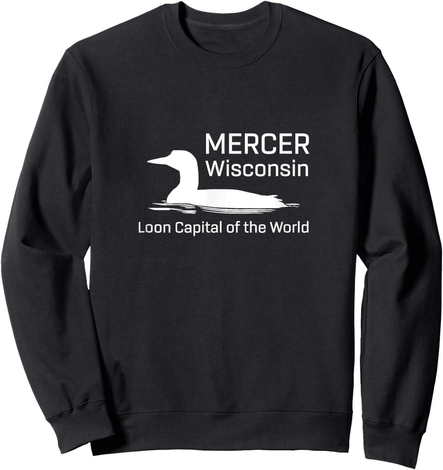 Loon Capital of the World | Mercer Wisconsin Sweatshirt - Sweatshirt | Black