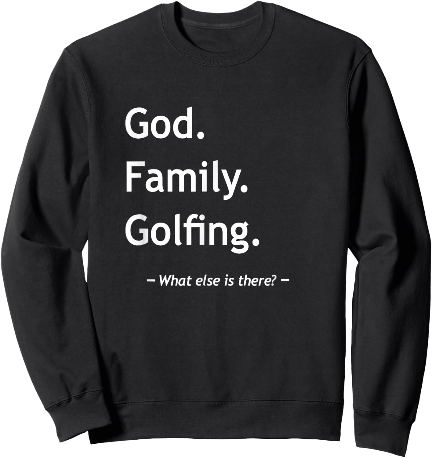 Christian God Family Golfing Jesus Christ Christianity Sweatshirt - Sweatshirt | Black