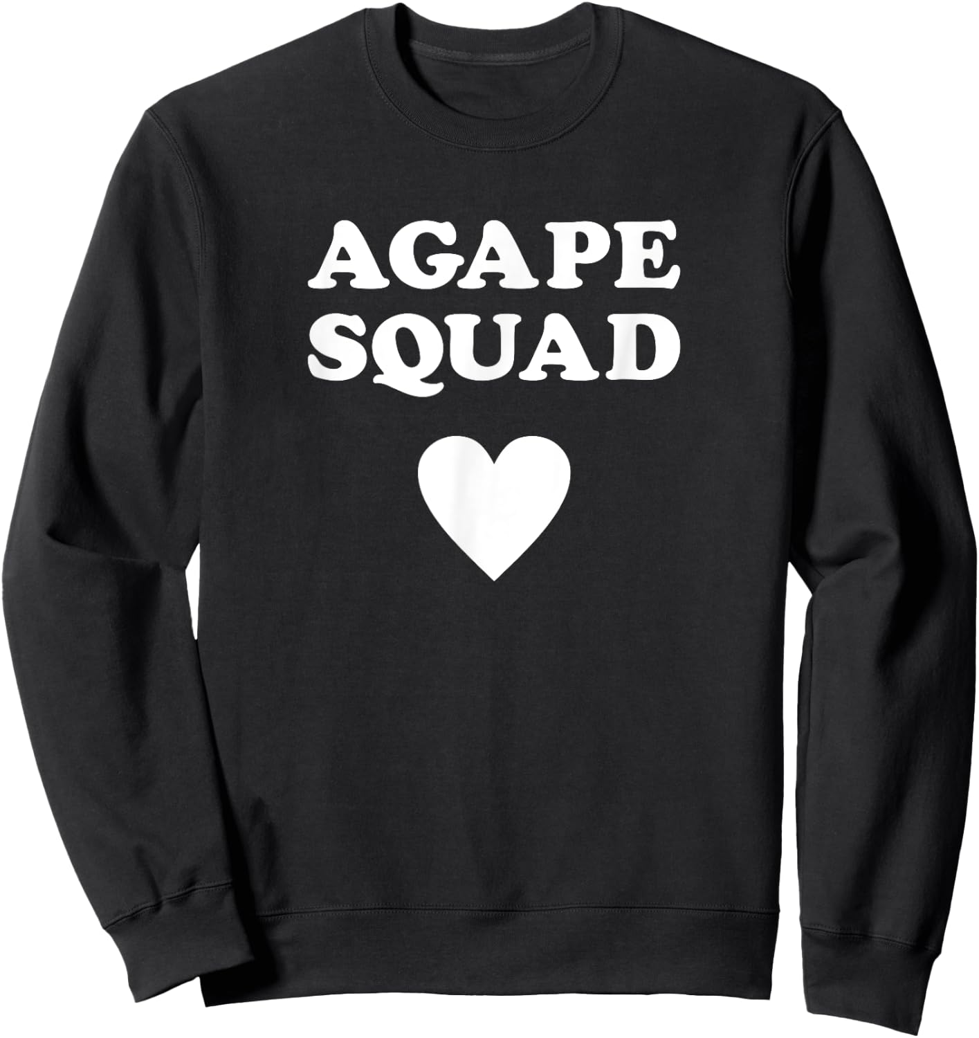 Proud Christian in Jesus - Agape Squad Sweatshirt - Sweatshirt | Black