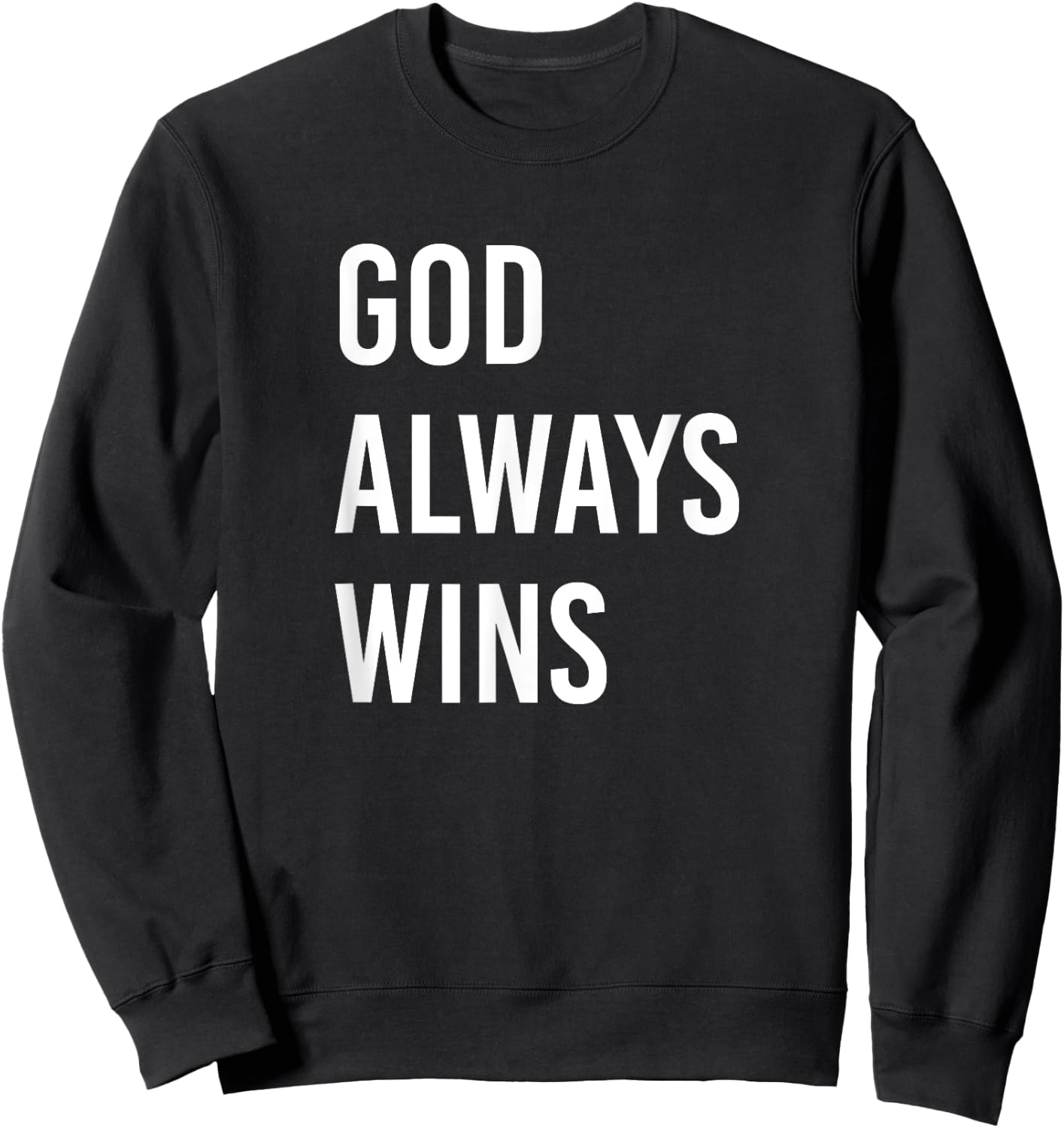 God Always Wins Sweatshirt - Sweatshirt | Black