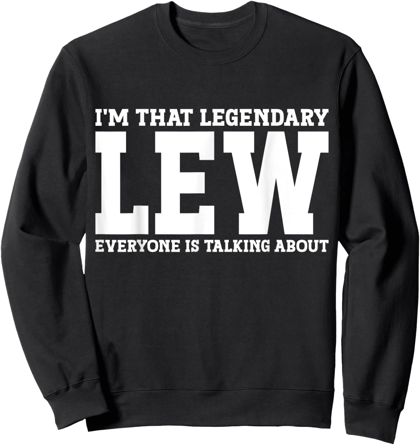 Lew Surname Funny Team Family Last Name Lew Sweatshirt - Sweatshirt | Black